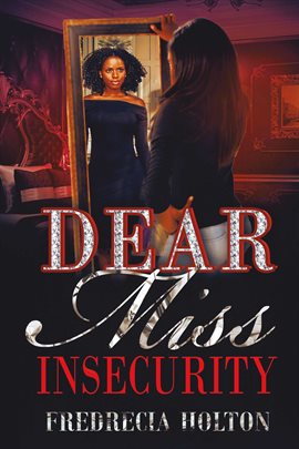 Cover image for Dear Miss Insecurity