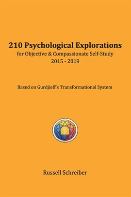 Cover image for 210 Psychological Explorations for Objective & Compassionate Self-Study