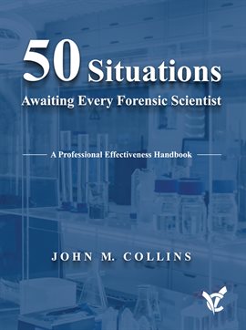 Cover image for 50 Situations Awaiting Every Forensic Scientist