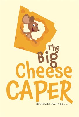 Cover image for The Big Cheese Caper