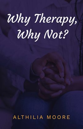 Imagen de portada para "Why Therapy, Why Not"