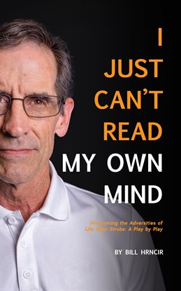 Cover image for I Just Can't Read My Own Mind