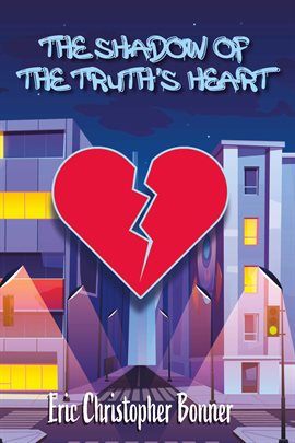 Cover image for The Shadow of The Truth's Heart