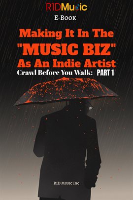 Cover image for How To Make It In The Music Biz
