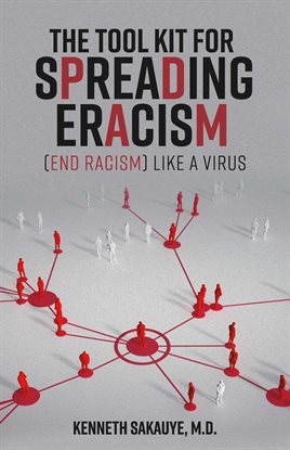 Imagen de portada para The Tool Kit for Spreading Eracism (End Racism) Like a Virus