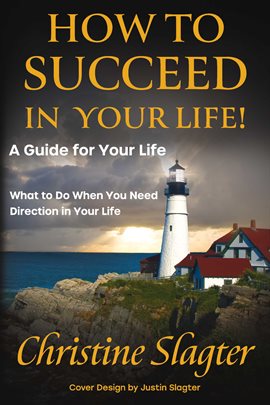 Imagen de portada para How to Succeed in Your Life! A Guide for Your Life