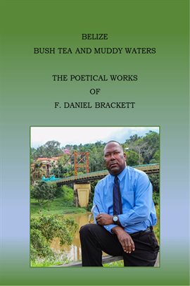 Cover image for Belize Bush Tea and Muddy Waters