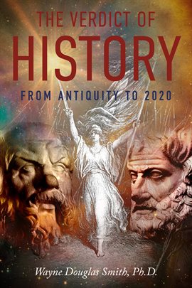 Cover image for The Verdict of History: From Antiquity to 2020