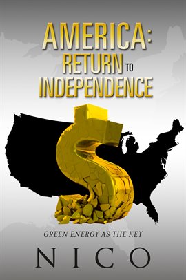 Cover image for America: Return to Independence