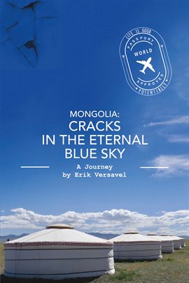 Cover image for Mongolia: Cracks in the Eternal Blue Sky