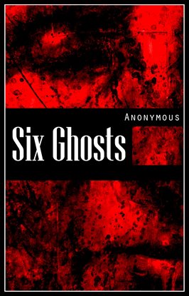 Cover image for Six Ghosts