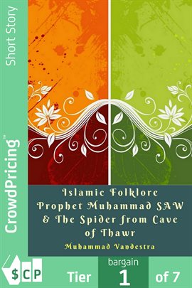 Cover image for Islamic Folklore Prophet Muhammad SAW & The Spider from Cave of Thawr