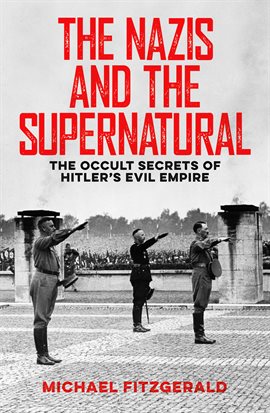 Cover image for The Nazis and the Supernatural