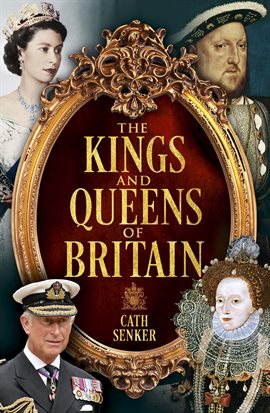 Cover image for The Kings and Queens of Britain