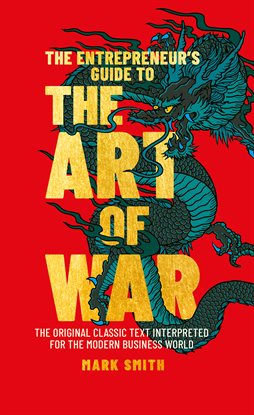 Cover image for The Entrepreneur's Guide to the Art of War