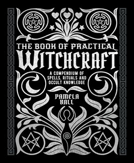 Cover image for The Book of Practical Witchcraft