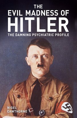Cover image for The Evil Madness of Hitler