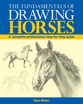 Cover image for The Fundamentals of Drawing Horses