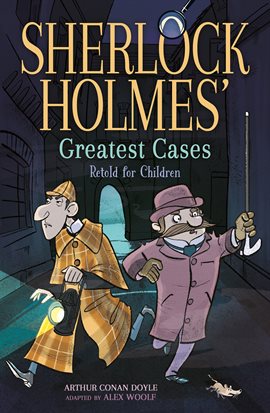 Imagen de portada para Sherlock Holmes' Greatest Cases