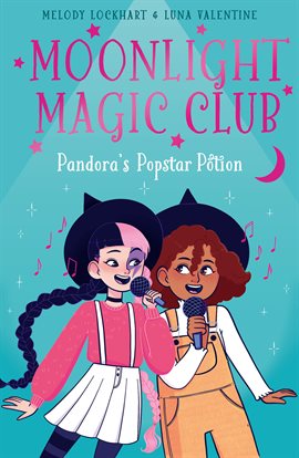 Imagen de portada para Moonlight Magic Club: Pandora's Popstar Potion