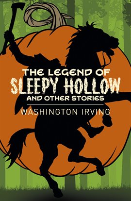 Cover image for The Legend of Sleepy Hollow and Other Stories