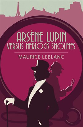 Cover image for Arsène Lupin vs Herlock Sholmes