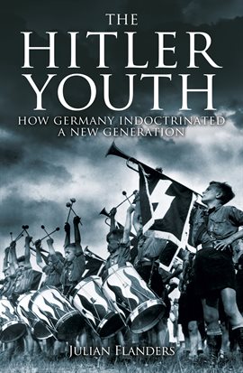 The Hitler Youth | Mississauga Library | BiblioCommons