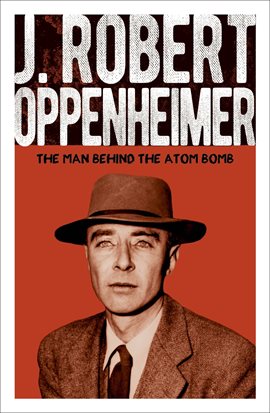 Imagen de portada para J. Robert Oppenheimer