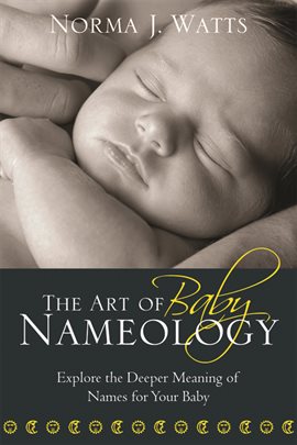 Cover image for The Art of Baby Nameology