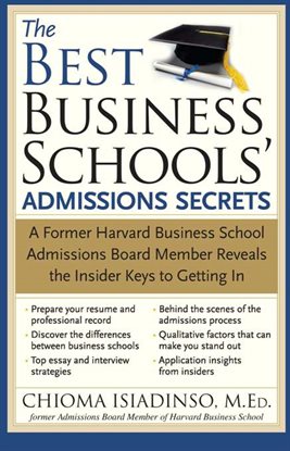Cover image for The Best Business Schools' Admissions Secrets