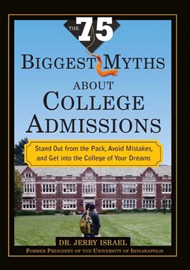 Cover image for The 75 Biggest Myths About College Admissions