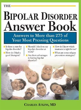 Imagen de portada para The Bipolar Disorder Answer Book