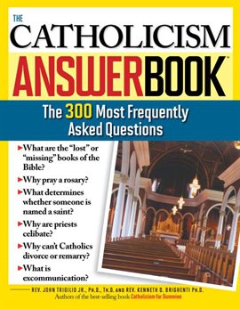 Cover image for The Catholicism Answer Book