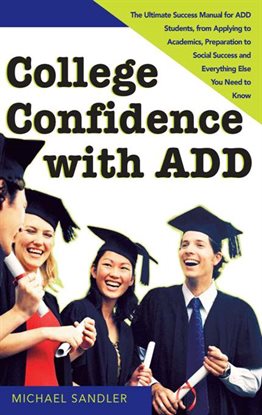 Cover image for College Confidence with ADD