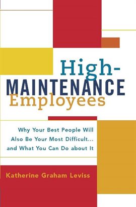 Cover image for High-Maintenance Employees