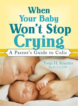 Cover image for When Your Baby Won't Stop Crying