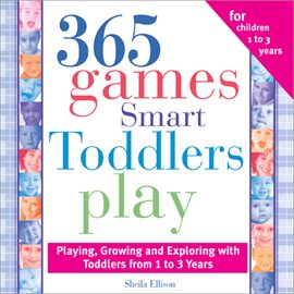 Cover image for 365 Games Smart Toddlers Play