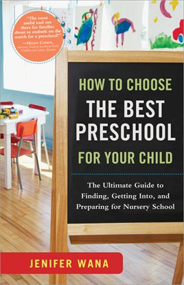 Cover image for How to Choose the Best Preschool for Your Child