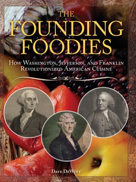 Cover image for The Founding Foodies