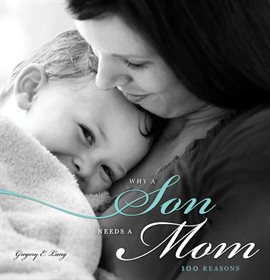 Cover image for Why a Son Needs a Mom