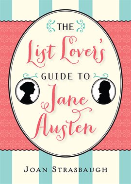 Cover image for The List Lover's Guide to Jane Austen