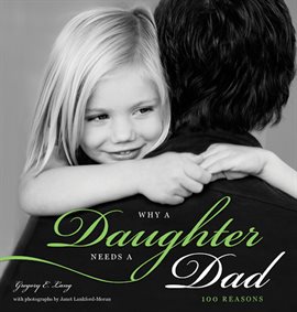 Cover image for Why a Daughter Needs a Dad
