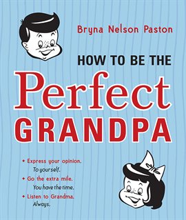 Cover image for How to Be the Perfect Grandpa