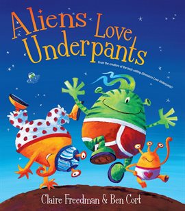 Imagen de portada para Aliens Love Underpants