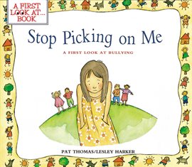 Cover image for Stop Picking on Me!