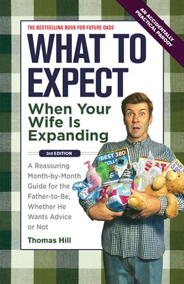 Imagen de portada para What to Expect When Your Wife Is Expanding