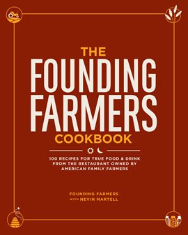 Cover image for The Founding Farmers Cookbook