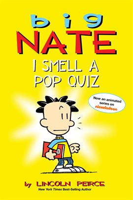 Cover image for Big Nate: I Smell a Pop Quiz!