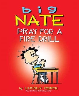 Cover image for Big Nate: Pray for a Fire Drill