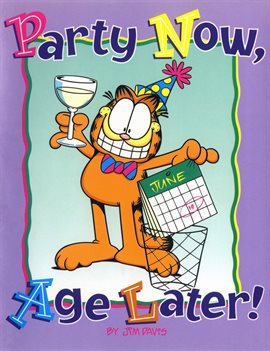 Cover image for Party Now, Age Later!